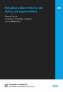 Estudios Sobre Historia del Léxico de Especialidad: 68 (Lingüística)