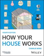 How Your House Works: A Visual Guide to Understanding and Maintaining Your Home (en Inglés)