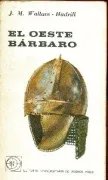 El oeste barbaro (in Spanish)