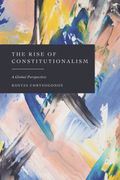 The Rise of Constitutionalism. A Global Perspective