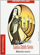 Día a día con Santa Edith Stein: Momentos orantes (Ediciones Populares)