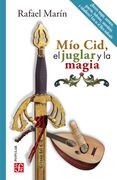 Mío Cid, el juglar y la magia