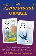 Das Lenormand Orakel die 36 Wahrsagenkarten von Mademoiselle Lenormand mit Erklärung und Legemuster (en Alemán)