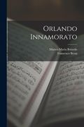 Orlando Innamorato (en Italiano)