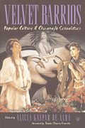 velvet barrios: popular culture & chicana/o sexualities
