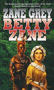 Betty Zane (Stories of the Ohio Frontier, 1) (en Inglés)