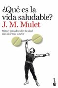 Que es la Vida Saludable? Mitos y Verdades Sobre la Salud Para Vivir mas y Mejor