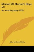 morton of morton's hope v3: an autobiography (1839) (en Inglés)