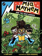 Mia Mayhem and the Wild Garden (13) (en Inglés)
