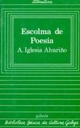Escolma de poesia (Biblioteca basica da cultura galega)