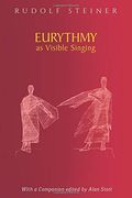 Eurythmy as Visible Singing 