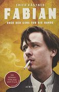 Fabian Oder der Gang vor die Hunde: Die Romanvorlage zum Film (in German)