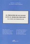 El Principio de Igualdad Ante el Derecho Privado. Una Visión Multidisciplinar