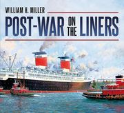 Post-War on the Liners: 1945-1977 (en Inglés)