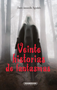 Veinte Historias de Fantasmas