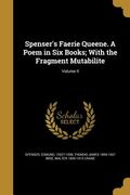 Spenser's Faerie Queene. A Poem in Six Books; With the Fragment Mutabilite; Volume 4 (en Inglés)