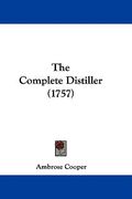 the complete distiller (1757) (en Inglés)