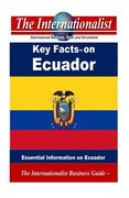 Key Facts on Ecuador: Essential Information on Ecuador (en Inglés)