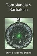 Tontolandia y Barbaloca (in Spanish)
