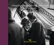 London Underground 1970-1980 (en Inglés)