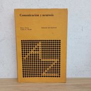 Comunicación y neurosis (in Spanish)