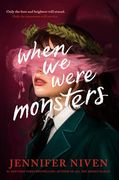 When we Were Monsters (en Inglés)