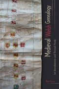 Medieval Welsh Genealogy. An Introduction and Textual Study (en Inglés)