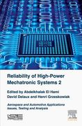 Reliability of High-Power Mechatronic Systems 2: Aerospace and Automotive Applications: Issues, Testing and Analysis (en Inglés)