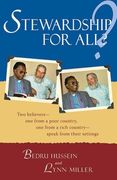 Stewardship for All?: Two Believers--One from a Poor Country, One from a Rich Country- Speak from Thei