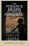 The Strange Death of a Romantic