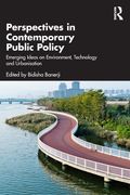 Perspectives in Contemporary Public Policy. Emerging Ideas on Environment, Technology and Urbanization
