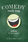 Comedy Made Easy (en Inglés)
