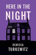 Here in the Night (en Inglés)