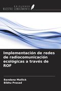 Implementación de redes de radiocomunicación ecológicas a través de ROF (in Spanish)
