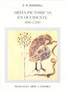 Artes pictóricas en Occidente, 800-1200 (Manuales Arte Cátedra)