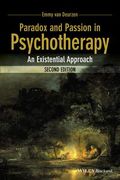 Paradox and Passion in Psychotherapy: An Existential Approach (en Inglés)