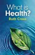 What Is Health? (en Inglés)