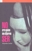 No era Quien me Dijeron ser (in Spanish)