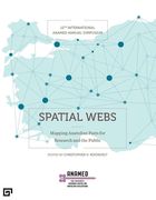 Spatial Webs: Mapping Anatolian Pasts for Research and the Public (en Inglés)