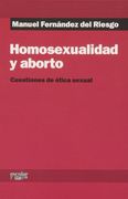 Homosexualidad y Aborto: Cuestiones de Ética Sexual