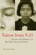 Voices From S-21: Terror and History in pol Pot's Secret Prison (en Inglés)