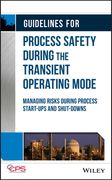 Guidelines for Process Safety During Transient Operations 