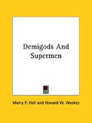 demigods and supermen (en Inglés)