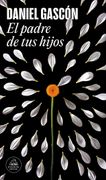 EL PADRE DE TUS HIJOS