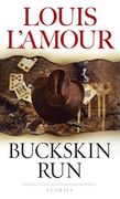 Buckskin Run: Stories (en Inglés)