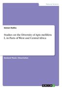 Studies on the Diversity of Apis mellifera L. in Parts of West and Central Africa (en Inglés)