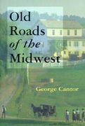 old roads of the midwest (en Inglés)