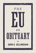 The eu: An Obituary (en Inglés)