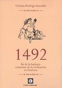 1492 fin de la Barbarie Comienzo de la Civizacion en America tomo ll