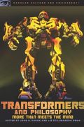 transformers and philosophy,more than meets the mind